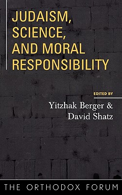 Judaism, Science, and Moral Responsibility