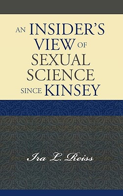 An Insider's View of Sexual Science since Kinsey