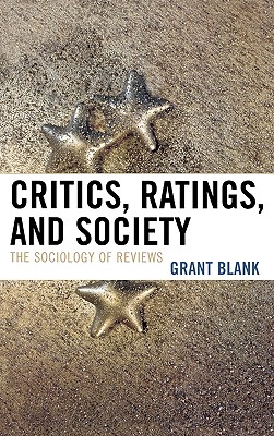 Critics, Ratings, and Society