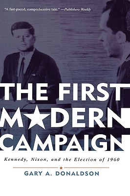 The First Modern Campaign