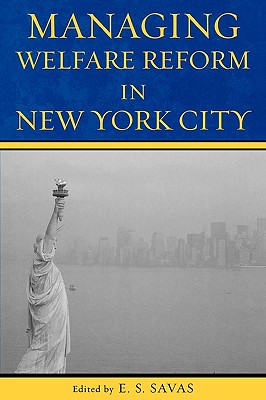 Managing Welfare Reform in New York City