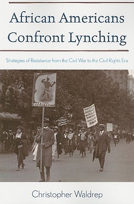 African Americans Confront Lynching