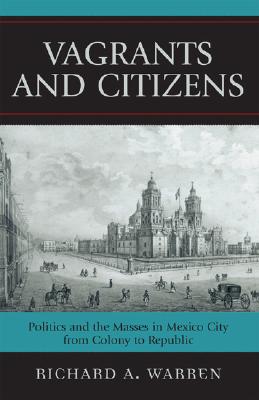 Vagrants and Citizens