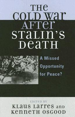 The Cold War after Stalin's Death