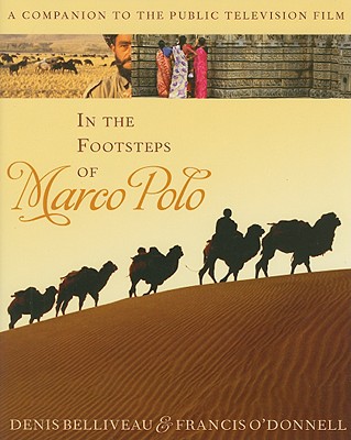 In the Footsteps of Marco Polo