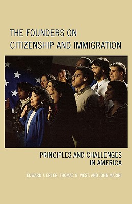 The Founders on Citizenship and Immigration