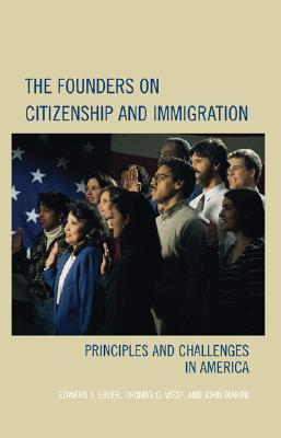 The Founders on Citizenship and Immigration