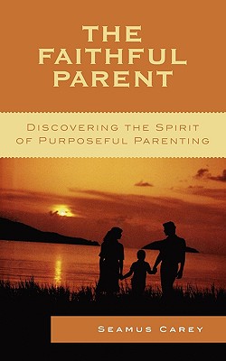 The Faithful Parent