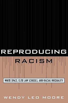 Reproducing Racism