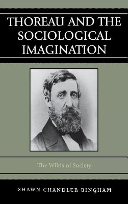 Thoreau and the Sociological Imagination