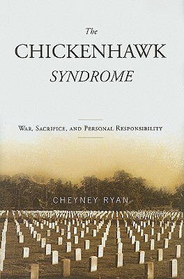 The Chickenhawk Syndrome