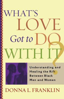 What''s Love Got to Do With It?