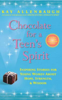 Chocolate for a Teen''s Spirit