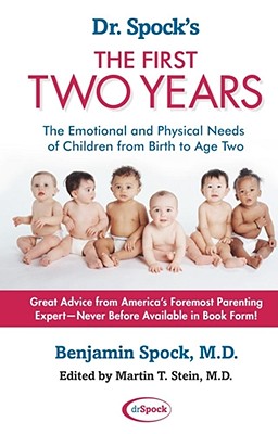 Dr. Spock''s The First Two Years