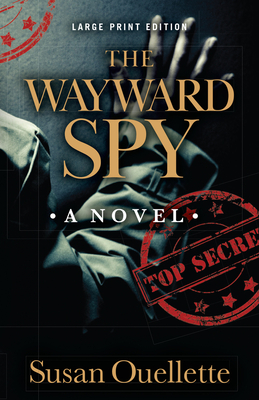 The Wayward Spy