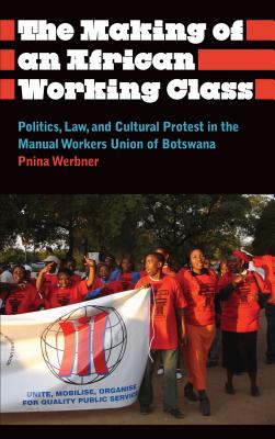 The Making of an African Working Class