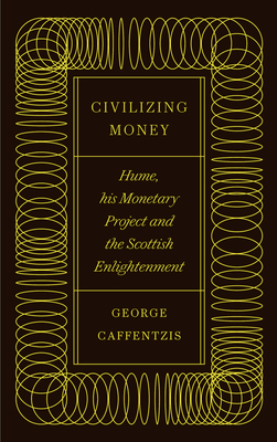 Civilizing Money