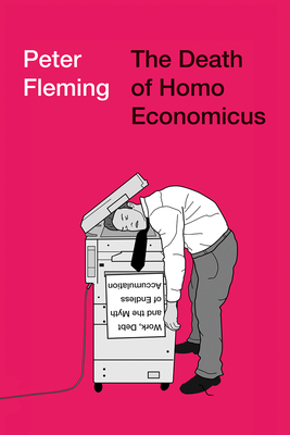 The Death of Homo Economicus