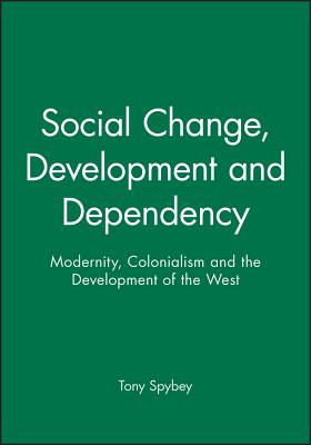 Social Change, Development and Dependency