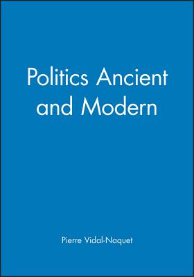 Politics Ancient and Modern