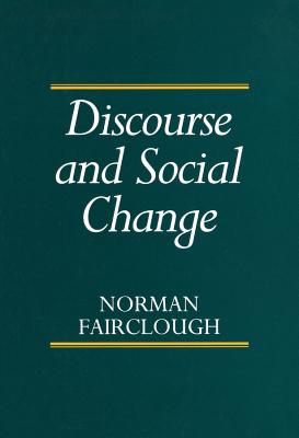 Discourse and Social Change