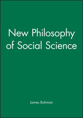 New Philosophy of Social Science