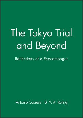 The Tokyo Trial and Beyond