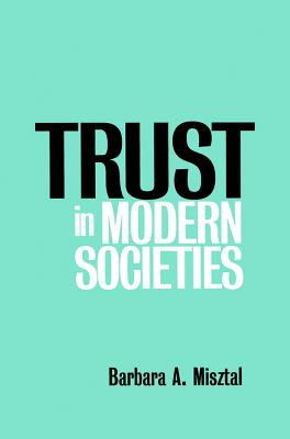 Trust in Modern Societies