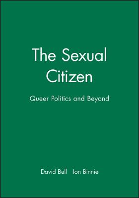 The Sexual Citizen – Queer Politics and Beyond