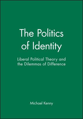 The Politics of Identity