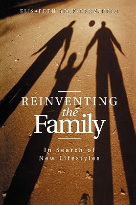 Reinventing the Family