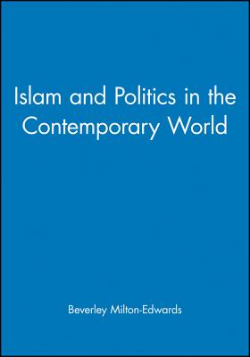 Islam and Politics in the Contemporary World