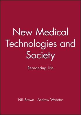 New Medical Technologies and Society