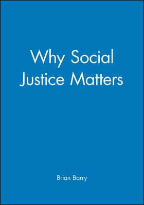 Why Social Justice Matters