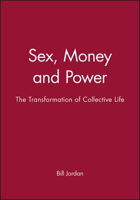 Sex, Money and Power