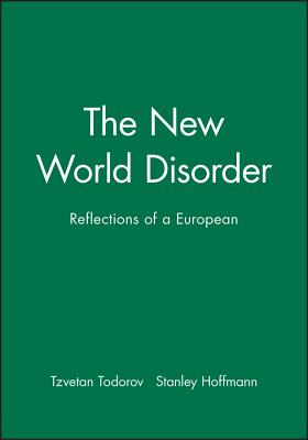 The New World Disorder: Reflections of a European