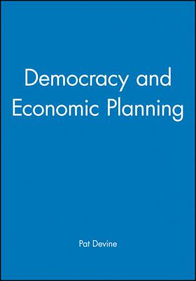 Democracy and Economic Planning