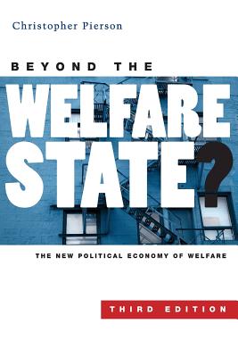 Beyond the Welfare State? – The New Political Economy of Welfare 3e