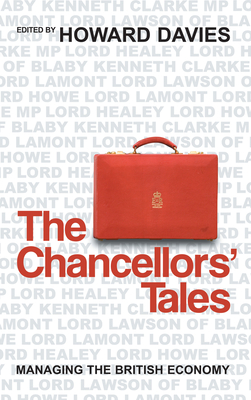 The Chancellors' Tales – Managing the British Economy