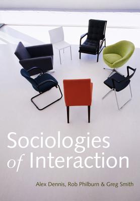 Sociologies of Interaction