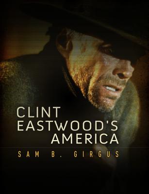 Clint Eastwood's America