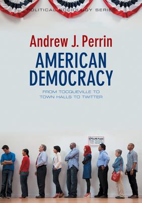 American Democracy – Tocqueville, Town Halls, and Twitter