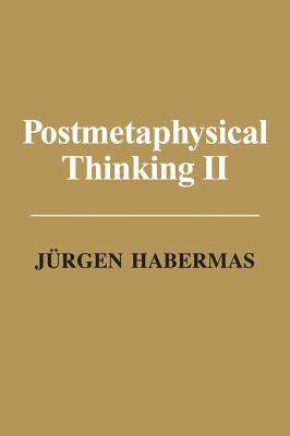 Postmetaphysical Thinking II