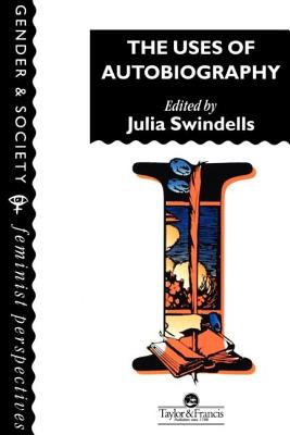 The Uses Of Autobiography