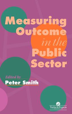 Measuring Outcome In The Public Sector