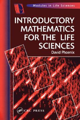 Introductory Mathematics for the Life Sciences