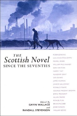 The Scottish Novel Since the Seventies
