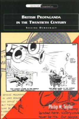 British Propaganda in the Twentieth Century