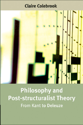 Philosophy and Post-structuralist Theory