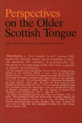 Perspectives on the Older Scottish Tongue